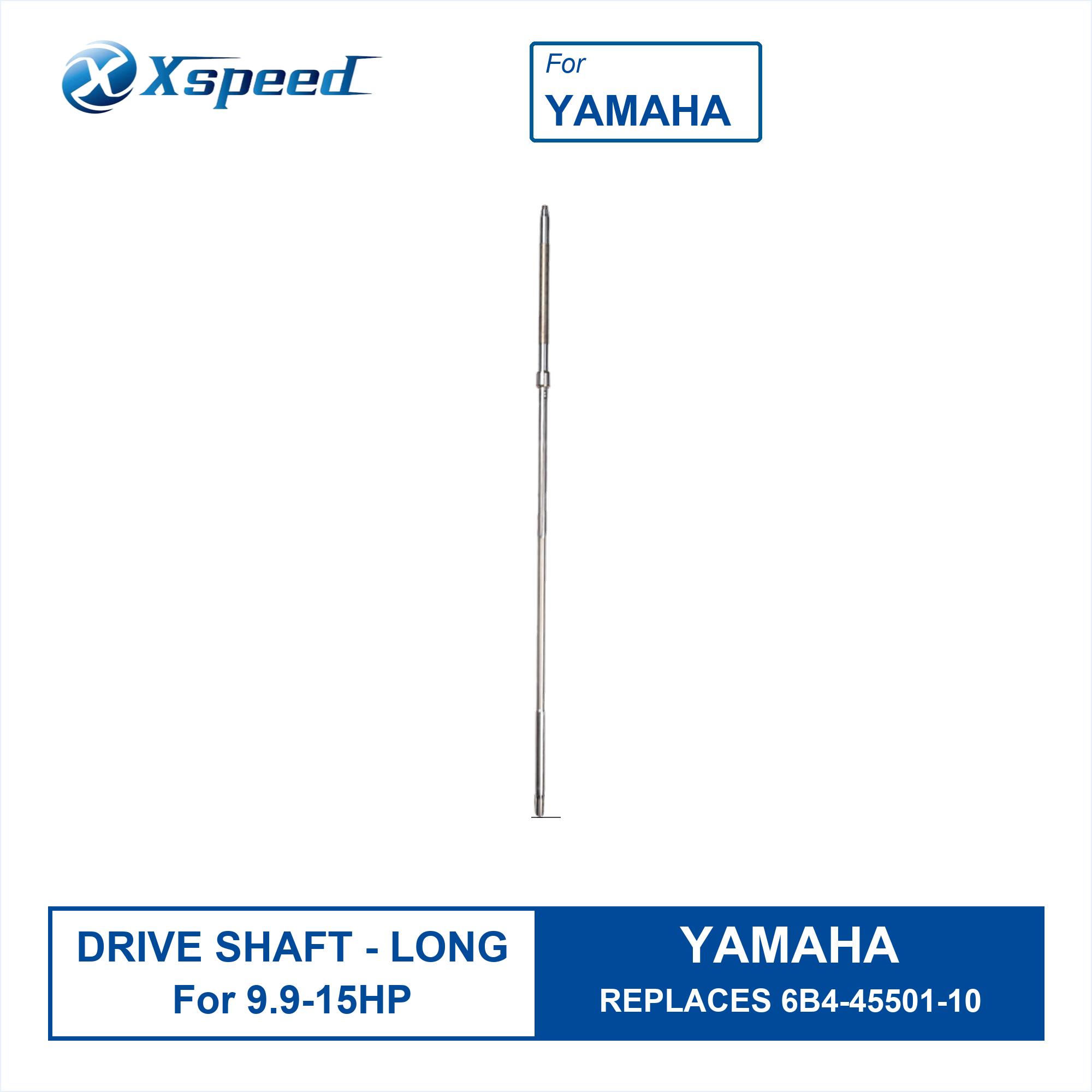 YAMAHA Drive Shaft 9.9-15HP 6B4-45501-10